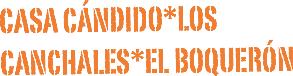 casa cándido*los
canchales*El boquerón